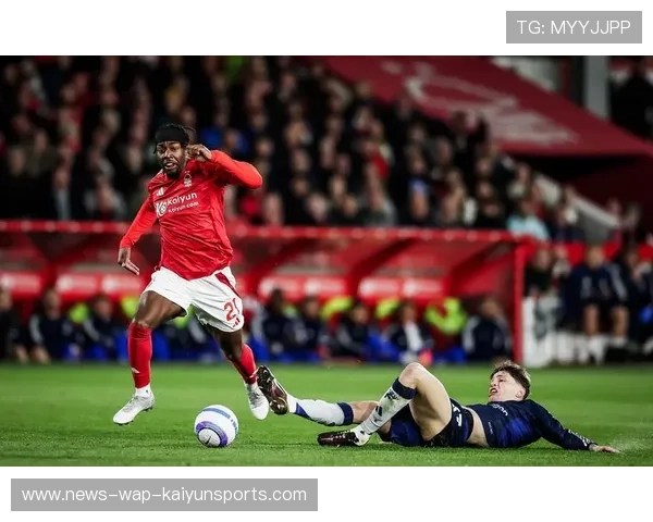 诺丁汉森林与利兹联球员伤情与替补席深度分析对比赛结果的潜在影响 诺丁汉森林与利兹联球员伤情与替补席深度分析对比赛结果的潜在影响