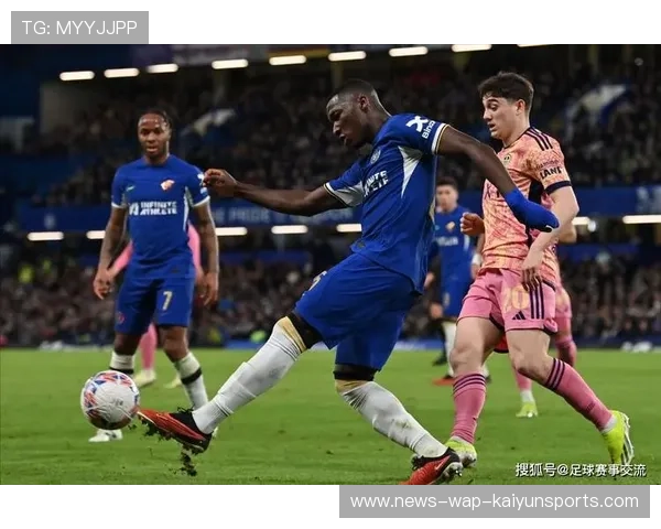 切尔西后防稳若磐石，防守体系获赞